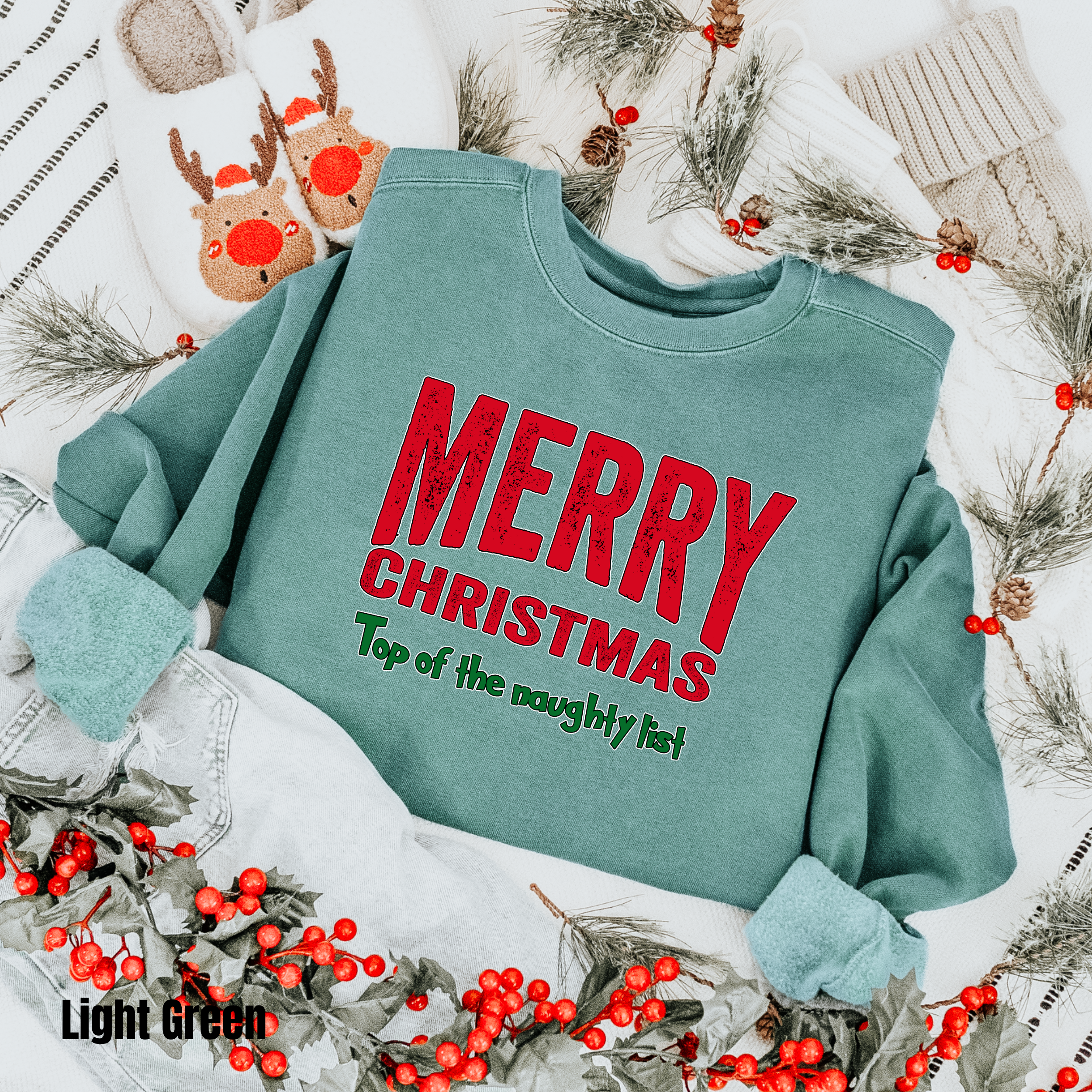 Merry Christmas  #4 Comfort Colors Sweatshirt Top of the Naughty List