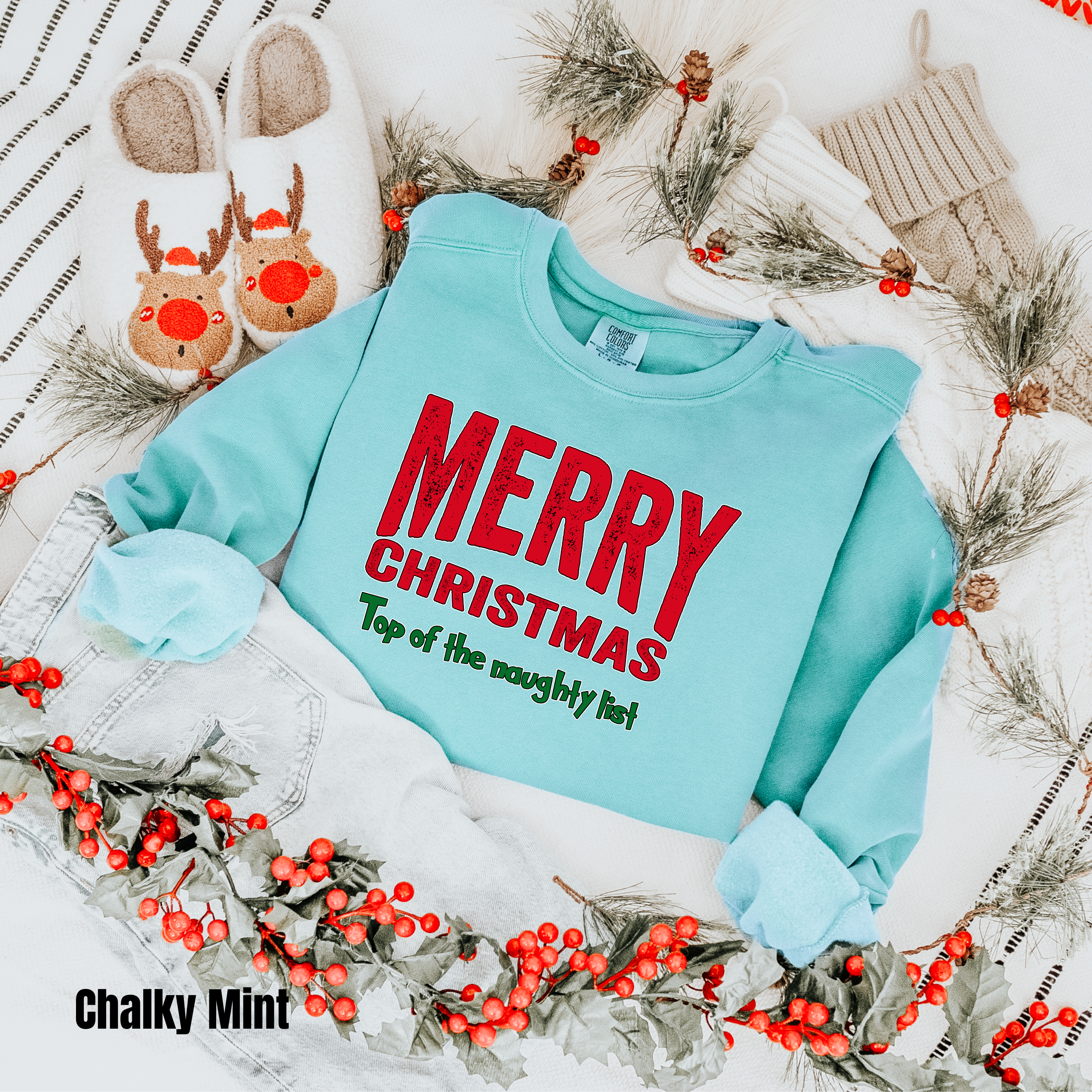 Merry Christmas  #4 Comfort Colors Sweatshirt Top of the Naughty List